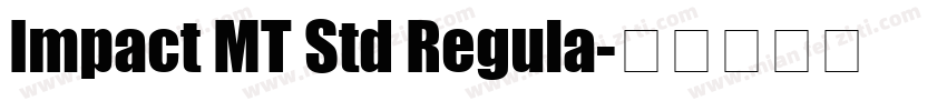 Impact MT Std Regula字体转换